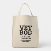 Vet Bod It’s Like Dad Bod But With More Knee Pain トートバッグ (裏面)