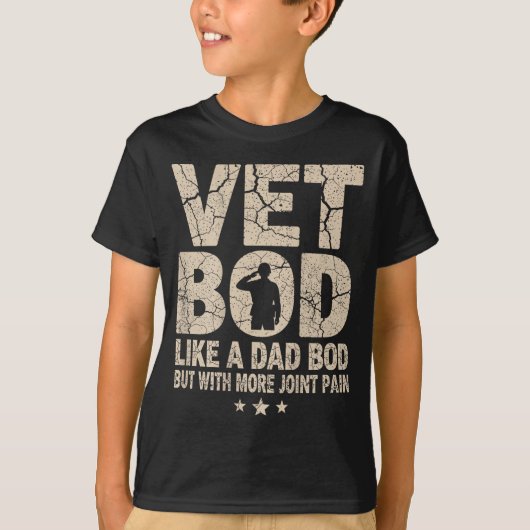 Vet Bod Like A Dad Bod Funny Military Veteran Dad  Tシャツ (正面)