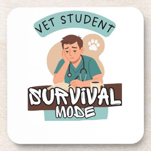 Vet Student Survival Mode – Vet Student Design コースター (正面)