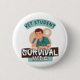 Vet Student Survival Mode – Vet Student Design 缶バッジ