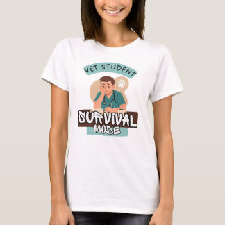 Vet Student Survival Mode – Vet Student Design Tシャツ