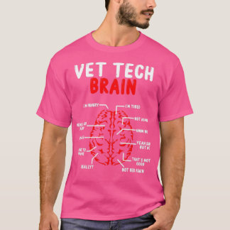 Vet Tech Brain Veternary Technologist for Work Tシャツ