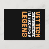 Vet Tech I'm Not Getting Old ポストカード (正面)