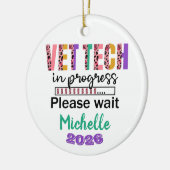 Vet Tech In Progress セラミックオーナメント (左)