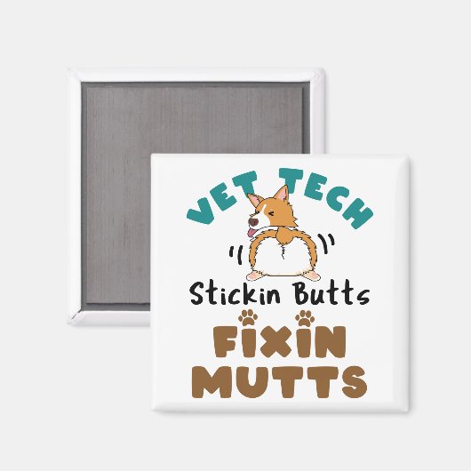 Vet Tech Stickinのお尻とFixinの変異 マグネット (正面/裏面)