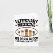 Vet Tech Veterinarian Funny Draw Blood Quote  カード (正面)