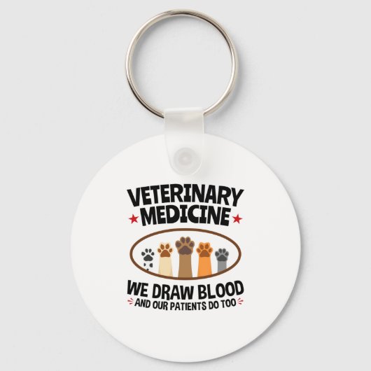 Vet Tech Veterinarian Funny Draw Blood Quote  キーホルダー (正面)