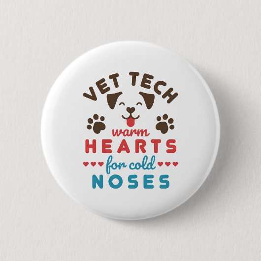 Vet Tech Warmハートfor Cold Noses 缶バッジ (正面)