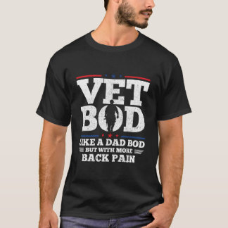 Veteran Dad Vet Bod Like Dad Bod But More Back Pai Tシャツ
