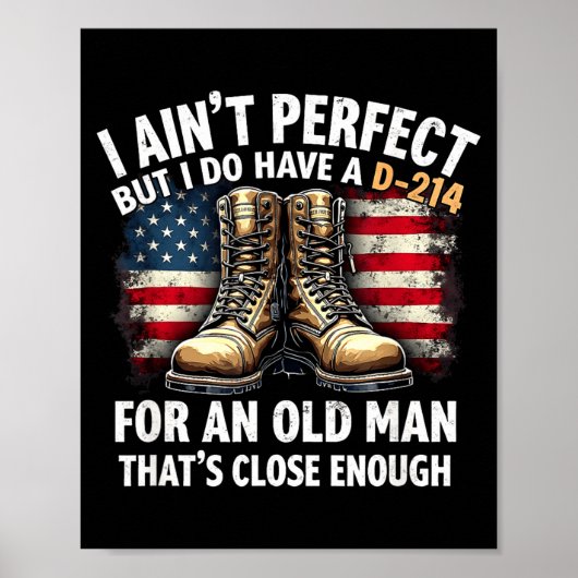 Veteran Gift I Ain't Perfect But Do Have An Old Ma ポスター (正面)