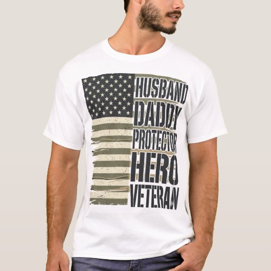 Veteran Husband Daddy Protector Hero Flag Shirt De Tシャツ (正面)