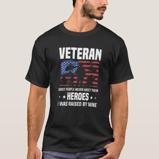 Veteran Most People Never Meet Their Heroes I Was  Tシャツ (正面)