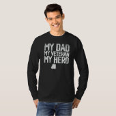 Veterans Day My Dad my Veteran my Hero Tシャツ (正面フル)