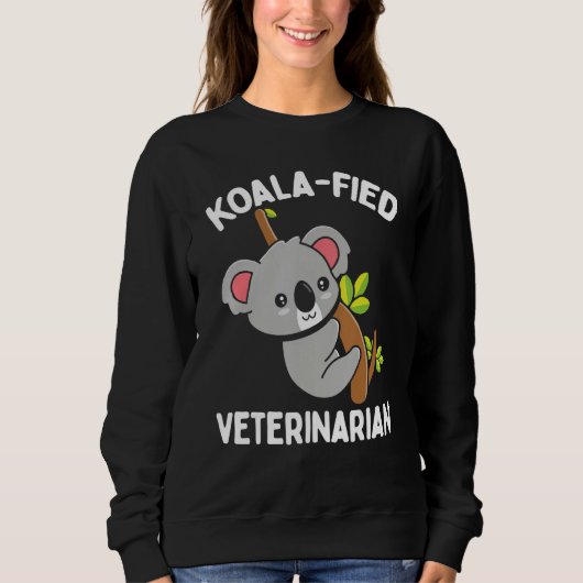 Veterinarian Appreciaton Koalafied Vet School Koal スウェットシャツ (正面)
