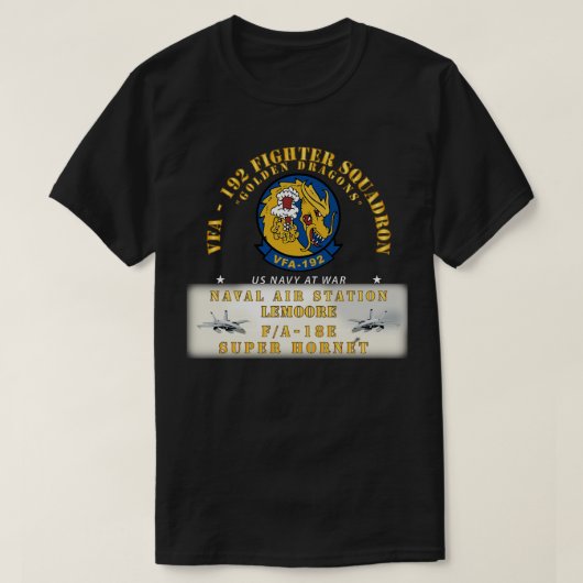 VFA 192 Golden Dragons FA 18E Hornet NAS Lem Tシャツ (デザイン正面)