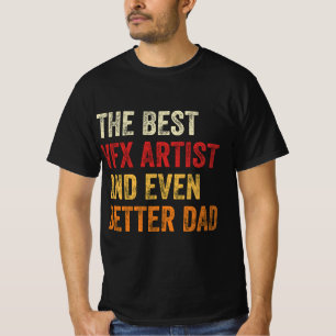 VFXアーティス最高のトと更に優れたパパ Tシャツ