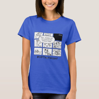 Viable Paradise 2020 #VPThatWasntシャツ Tシャツ