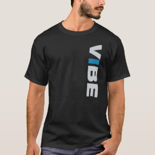 VIBEの(黒い)ティー-前部+背部 Tシャツ