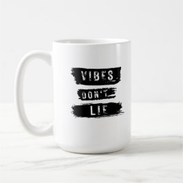 Vibes Don't Lie コーヒーマグカップ