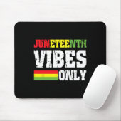 Vibes Only 1865年6月19日祝黒史2 マウスパッド (マウス)