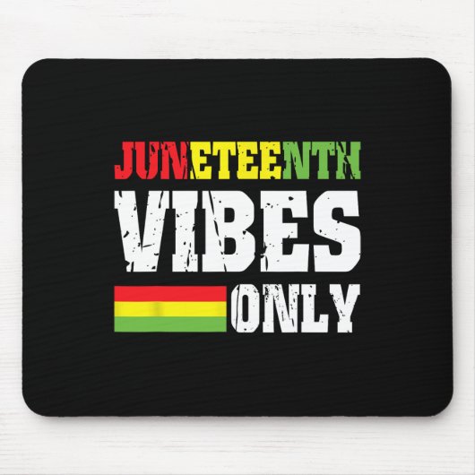 Vibes Only 1865年6月19日祝黒史3 マウスパッド (正面)