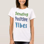 Vibes T前向きシャツの送信 Tシャツ (正面)