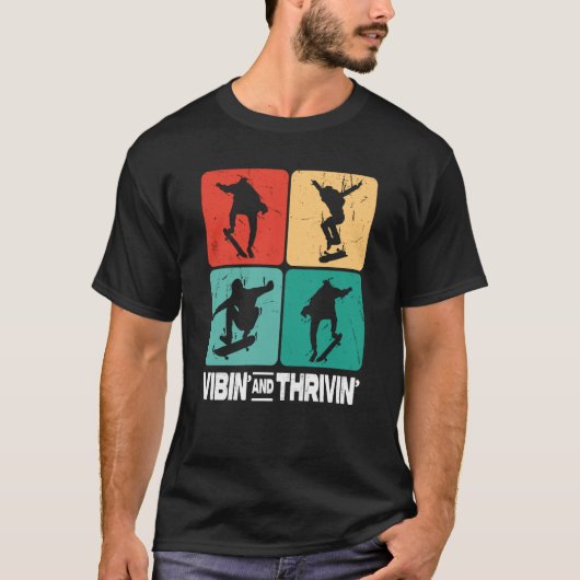 Vibin' & Thrivin' Vintage Skating Retro Skateboard Tシャツ (正面)