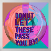 Vibrant Donut with Motivational Text Graphic ポスター (正面)