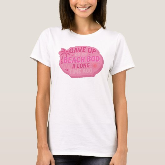 Vibrant GAVE UP BEACH BOD LONG AGO ファッションアート Tシャツ (正面)