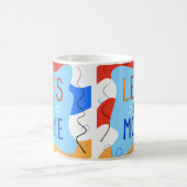Vibrant "Less Is More" Abstract Graphic コーヒーマグカップ (中央)