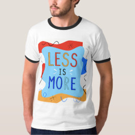 Vibrant "Less Is More" Abstract Graphic Tシャツ