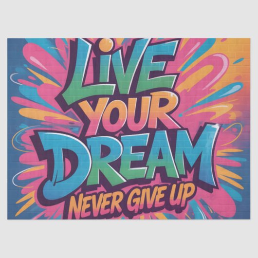 Vibrant "Live Your Dream" Graffiti Wall Art 薄葉紙 (正面)