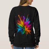 Vibrant Rainbow Paint Splatter Explosion スウェットシャツ (裏面)