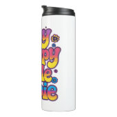 Vibrant Rainbow Stay Trippy Hippie Quote タンブラー (回転右)