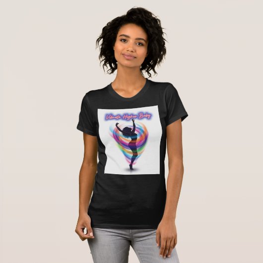Vibrate Higher Baby – 喜びの周波数 Tシャツ (正面フル)