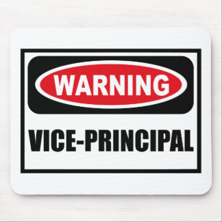 VICE-PRINCIPALのマウスパッドの警告 マウスパッド