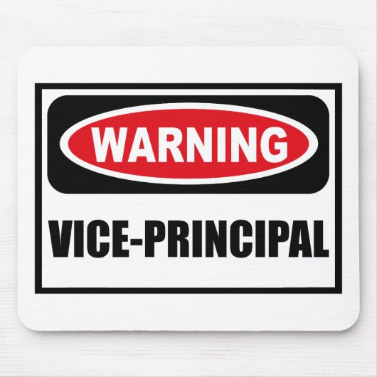 VICE-PRINCIPALのマウスパッドの警告 マウスパッド (正面)
