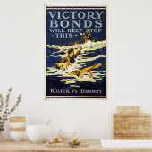 Victory Bonds will help stop this World War 1 ポスター (キッチン)