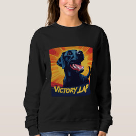 Victory Lap Black Labrador Sweatshirt - Dog Lover  スウェットシャツ