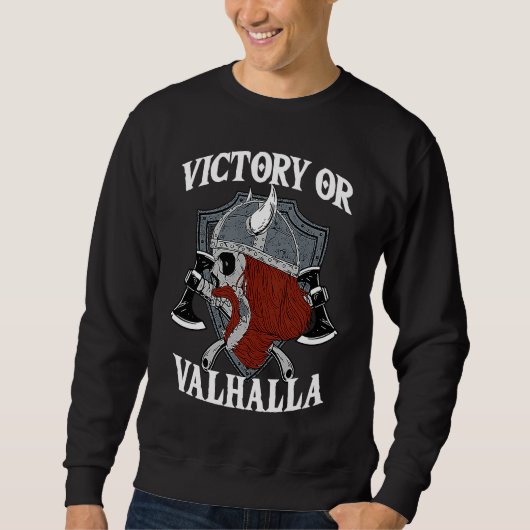 Victory or Valhalla Nordic Odin Mythology Celtic スウェットシャツ (正面)