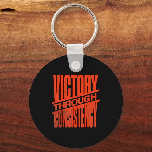Victory Through Consistency Motivational Insration キーホルダー (正面)
