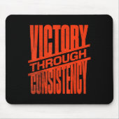 Victory Through Consistency Motivational Insration マウスパッド (正面)