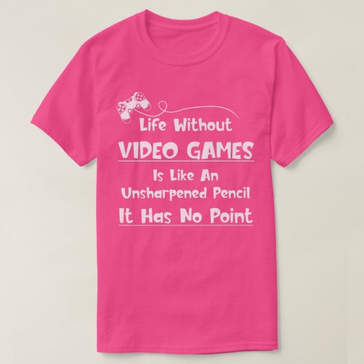 Video Game Lover Life Without Video Games Pencil N Tシャツ (デザイン正面)