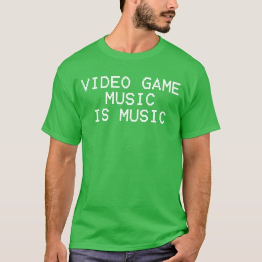 Video game music is music retro tシャツ (正面)