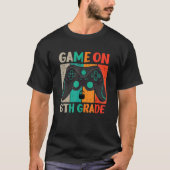 Video Game On 6th Grade Cool Kids Team Fourth Back Tシャツ (正面)