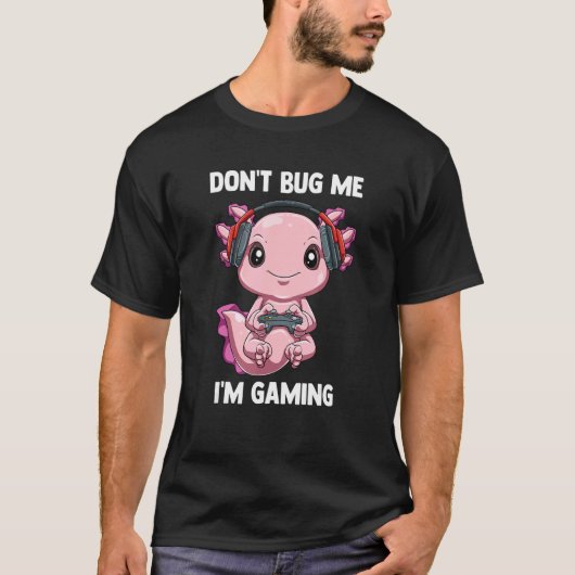 Video Gamer Gaming Axolotl Video Games Axolotl Tシャツ (正面)