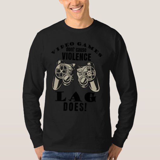 Video Games Don't Cause Violence Lag Does Gaming M Tシャツ (正面)