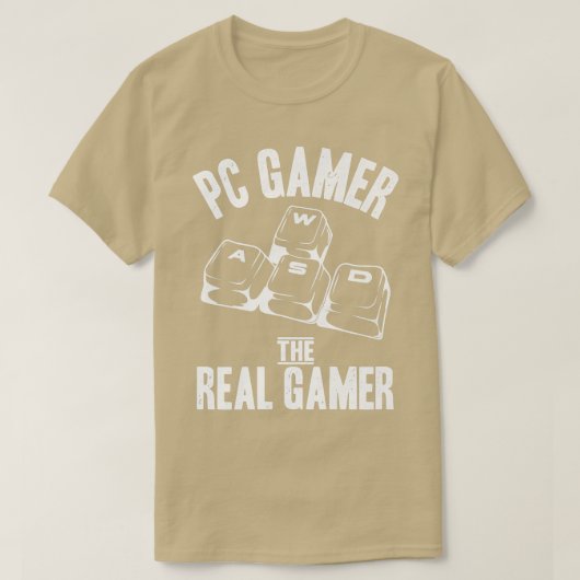 Video Games WASD PC Gamer The Real Gamer Funny Say Tシャツ (デザイン正面)