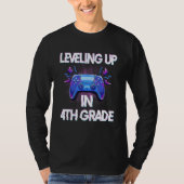 Video Gaming for students Leveling up in Fourth Tシャツ (正面)