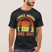 Video Player I Make Noobs Rage Quit Gambler Gaming Tシャツ (正面)